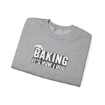 Load image into Gallery viewer, Sweatshirt — "Baking: It's How I Hug" Cozy Baker Crewneck