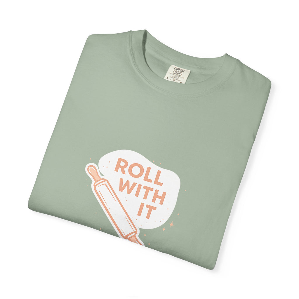 Roll With It T-Shirt — Baking Rolling Pin Graphic Tee
