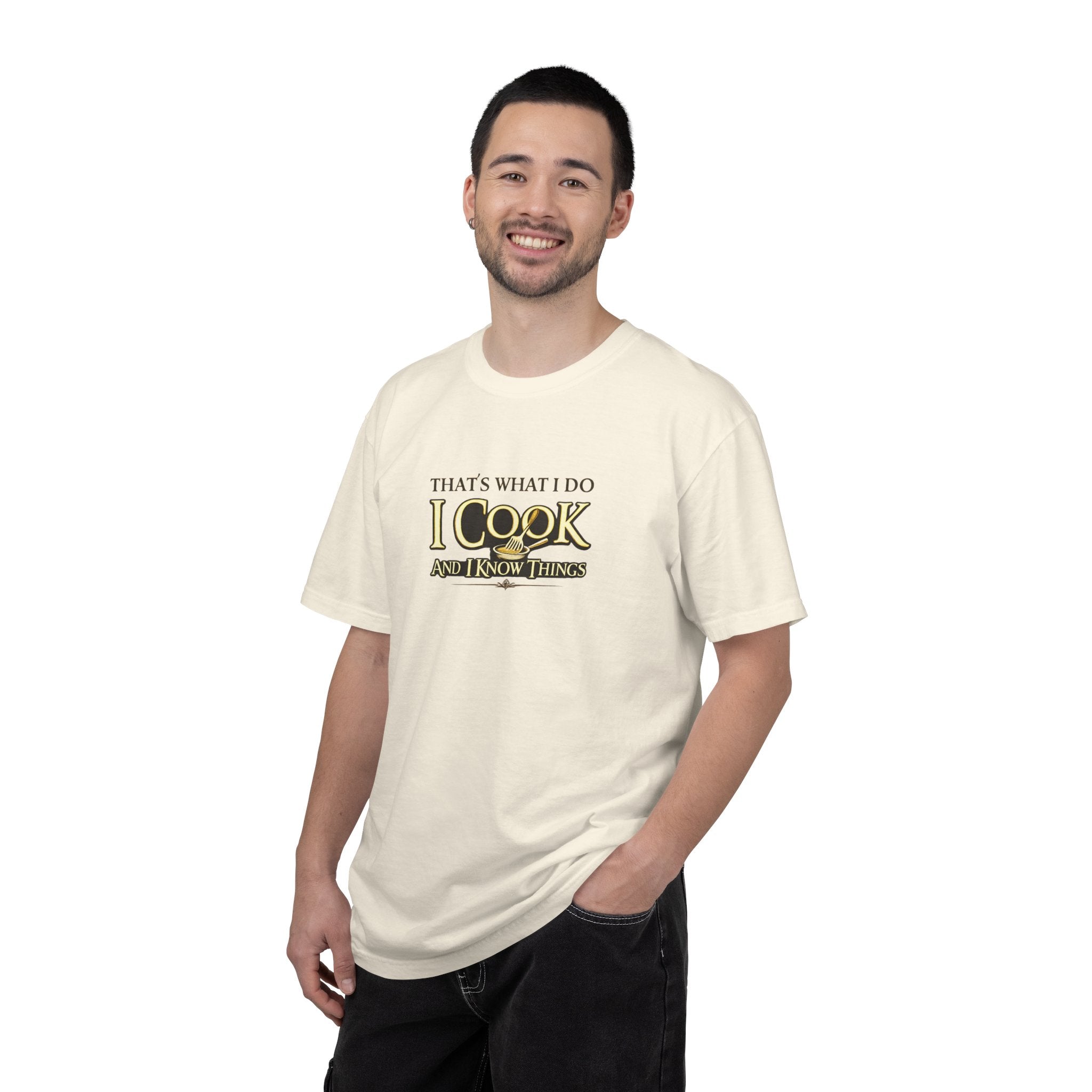 Chef Humor T-Shirt — "That's What I Do I Cook and I Know Things" Culinary Gift Tee