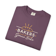 Bakers Gonna Bake T-Shirt
