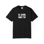 Baking Master T-Shirt — Funny Baker Gift Tee