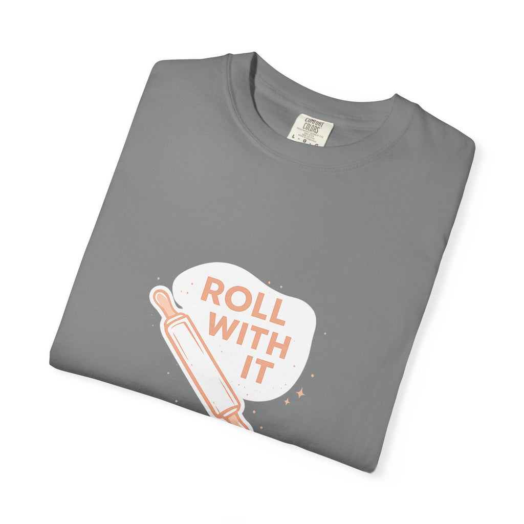Roll With It T-Shirt — Baking Rolling Pin Graphic Tee