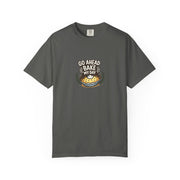 Bake My Day T-Shirt — Cute Pie Graphic Tee for Bakers & Baking Lovers