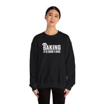 Load image into Gallery viewer, Sweatshirt — "Baking: It's How I Hug" Cozy Baker Crewneck