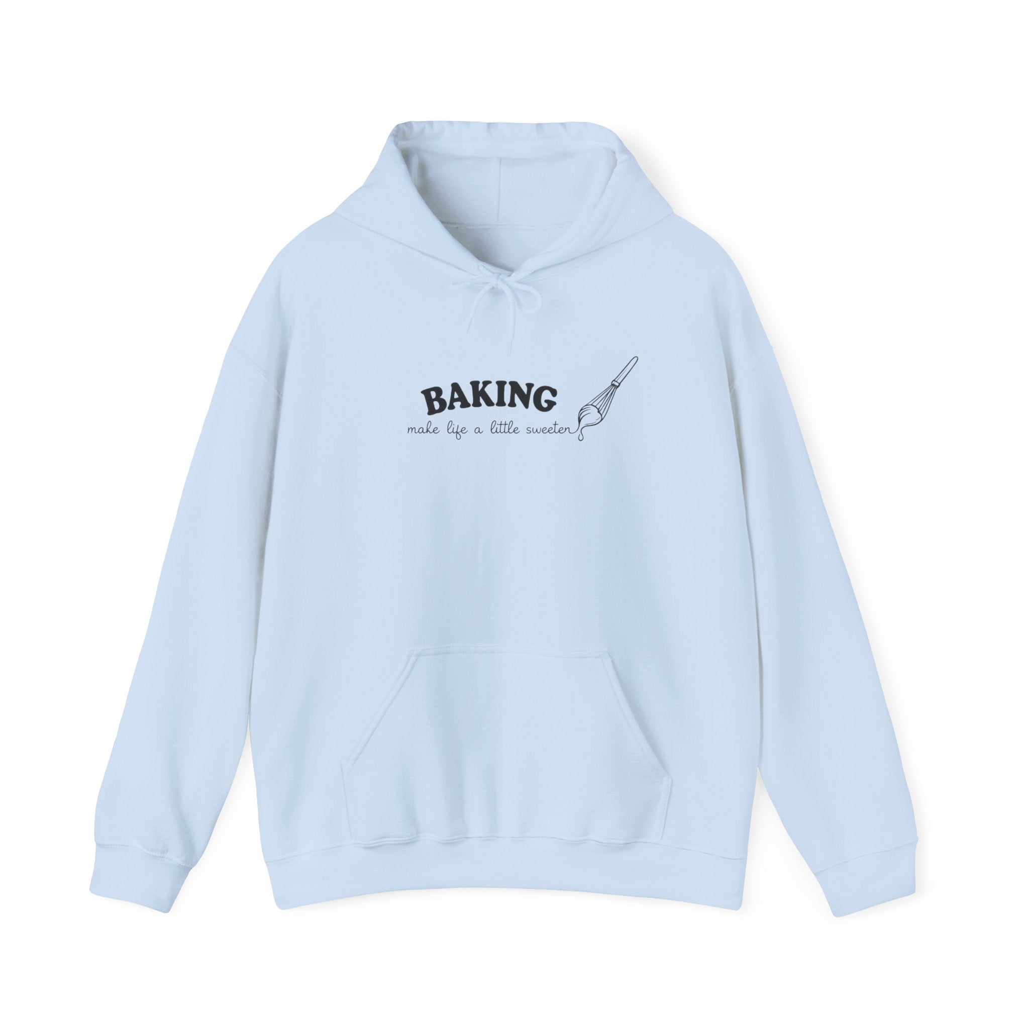 Baking Makes Life a Little Sweeter Hoodie